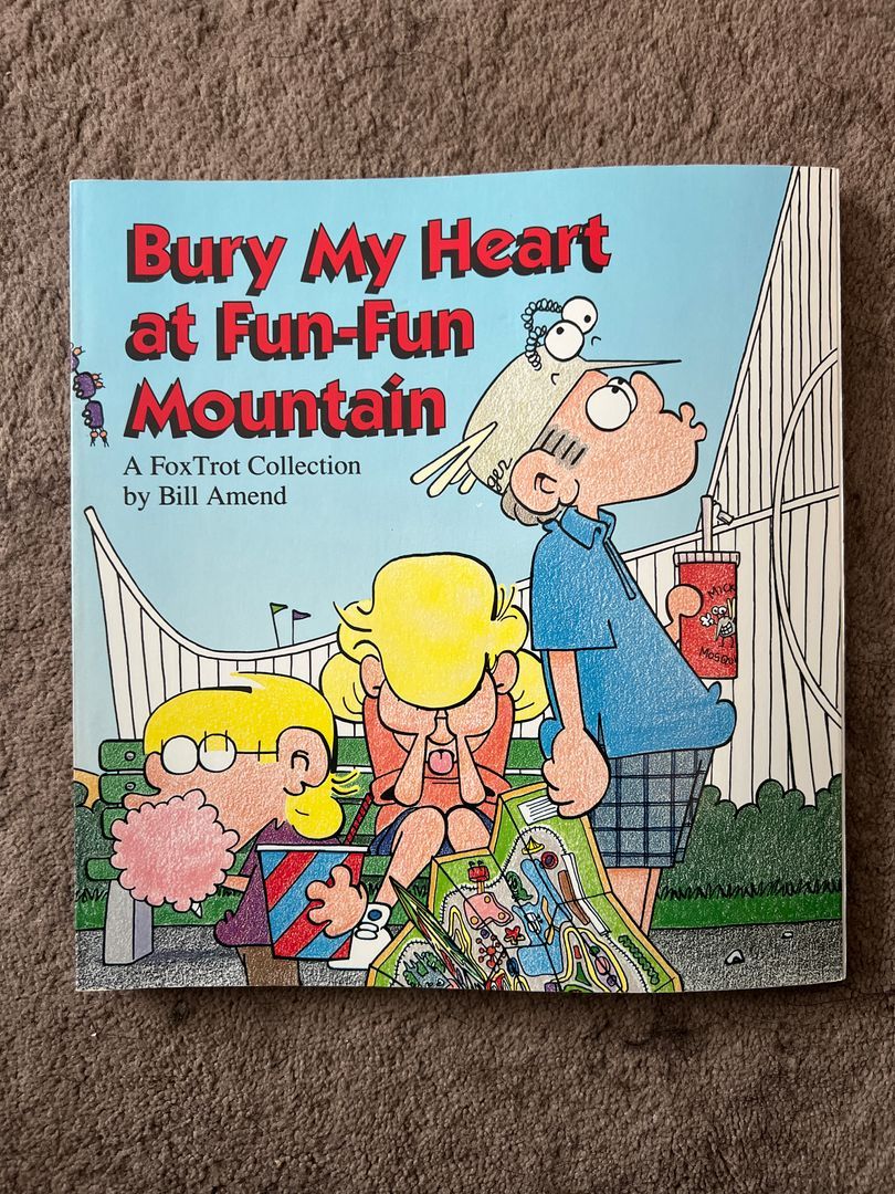 Bury My Heart at Fun-Fun Mountain