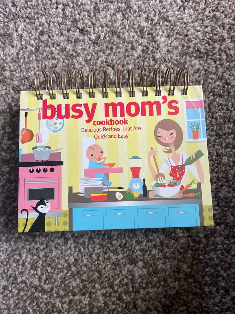 Busy Mom’s Cookbook