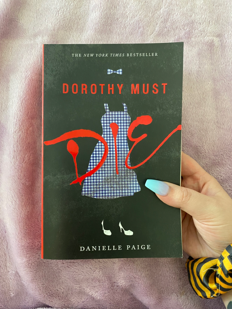Dorothy Must Die
