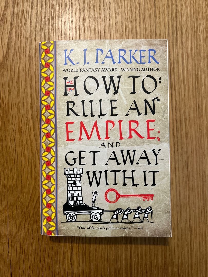 How to Rule an Empire and Get Away with It