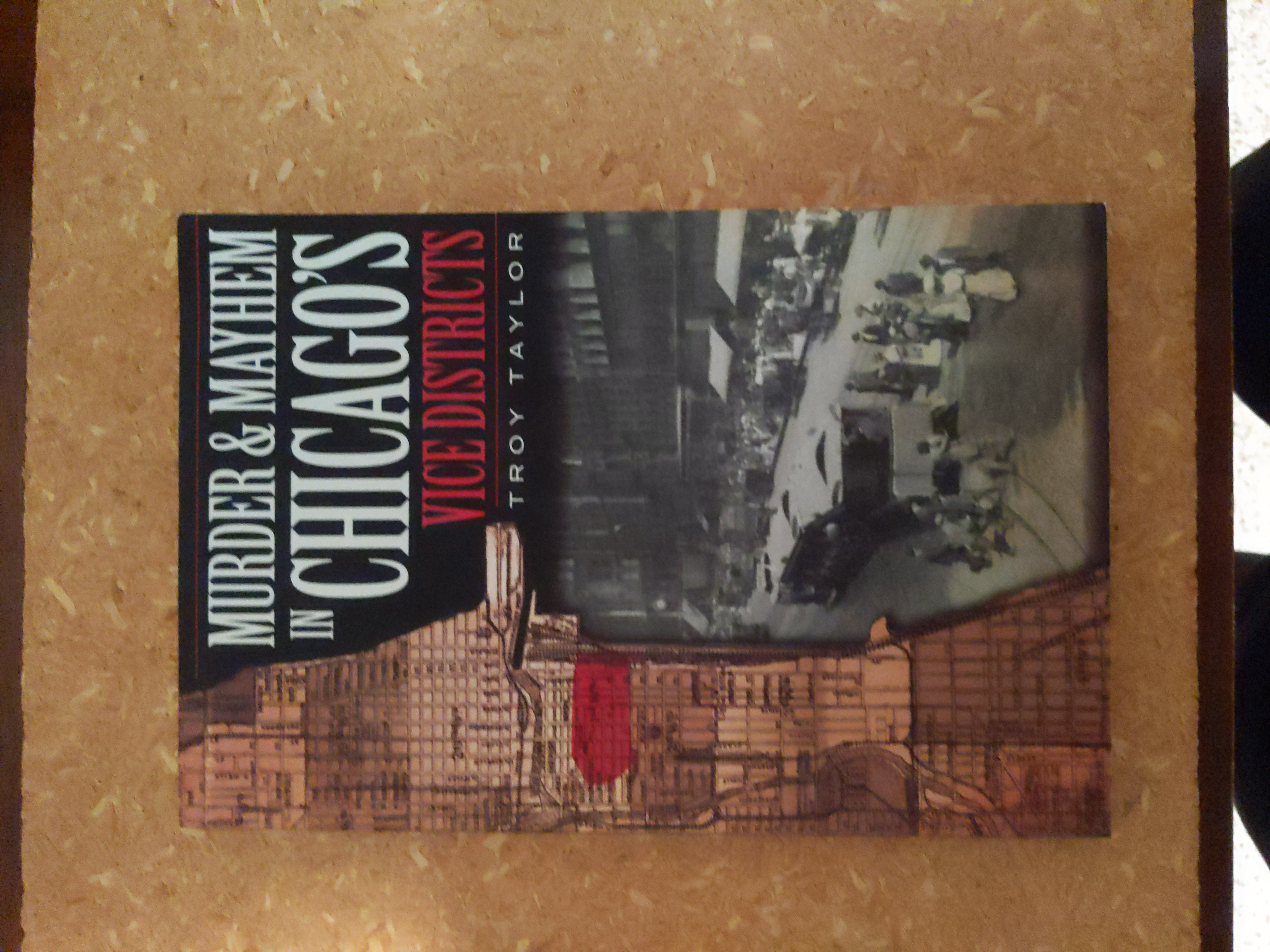 Murder and Mayhem in Chicago's Vice Districs