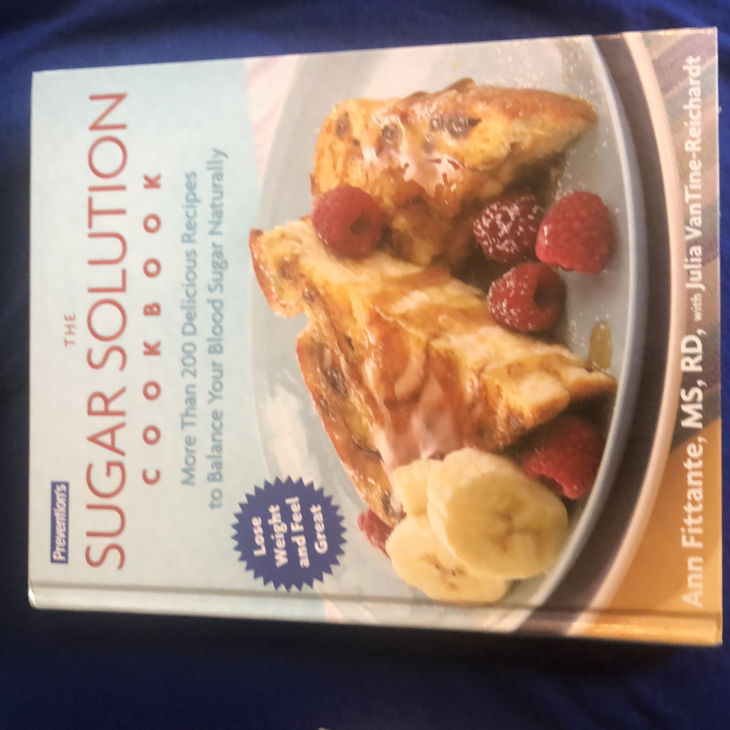 Prevention's the Sugar Solution Cookbook