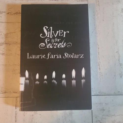 Silver Is for Secrets