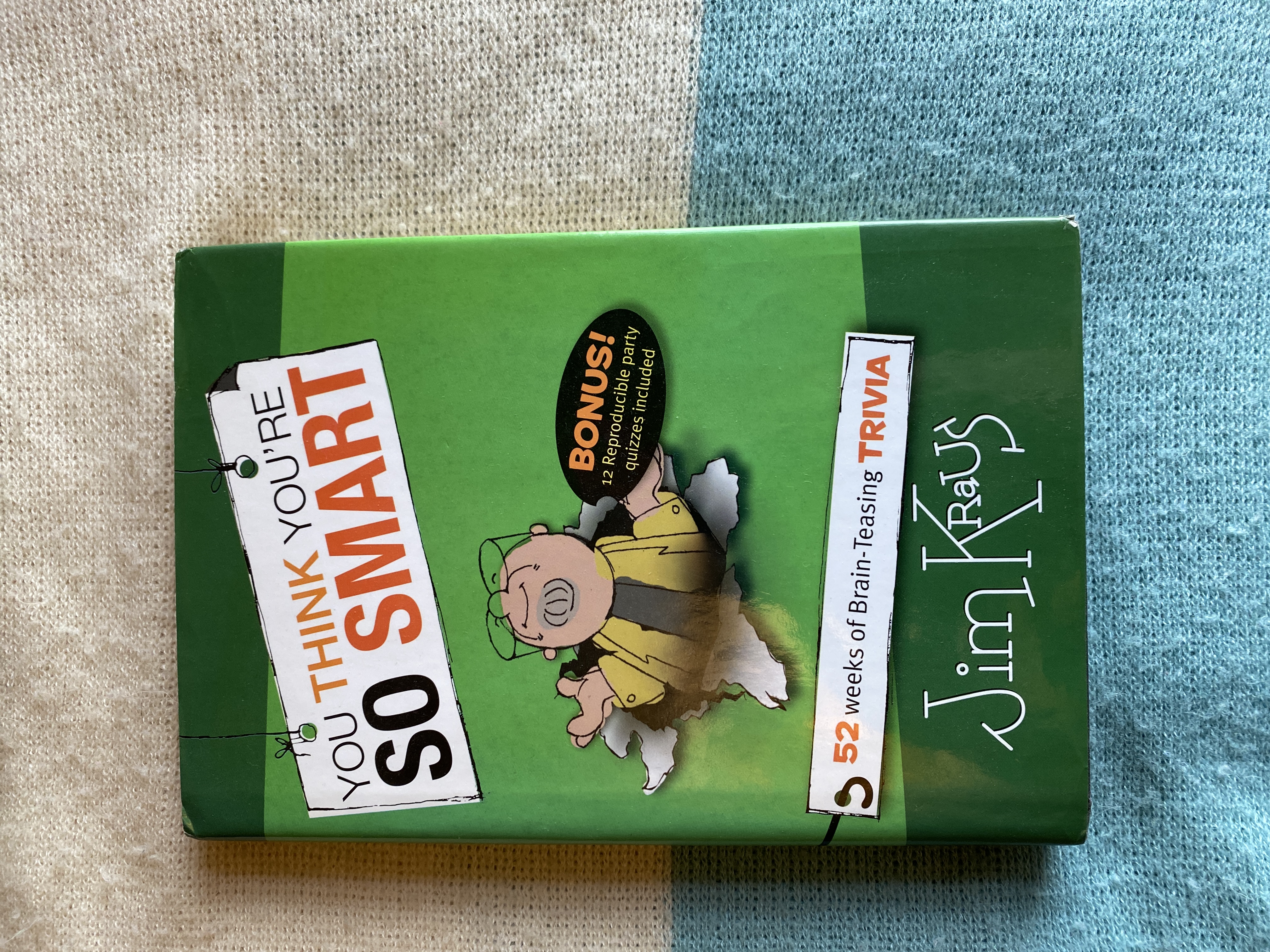 You Think You’re So Smart