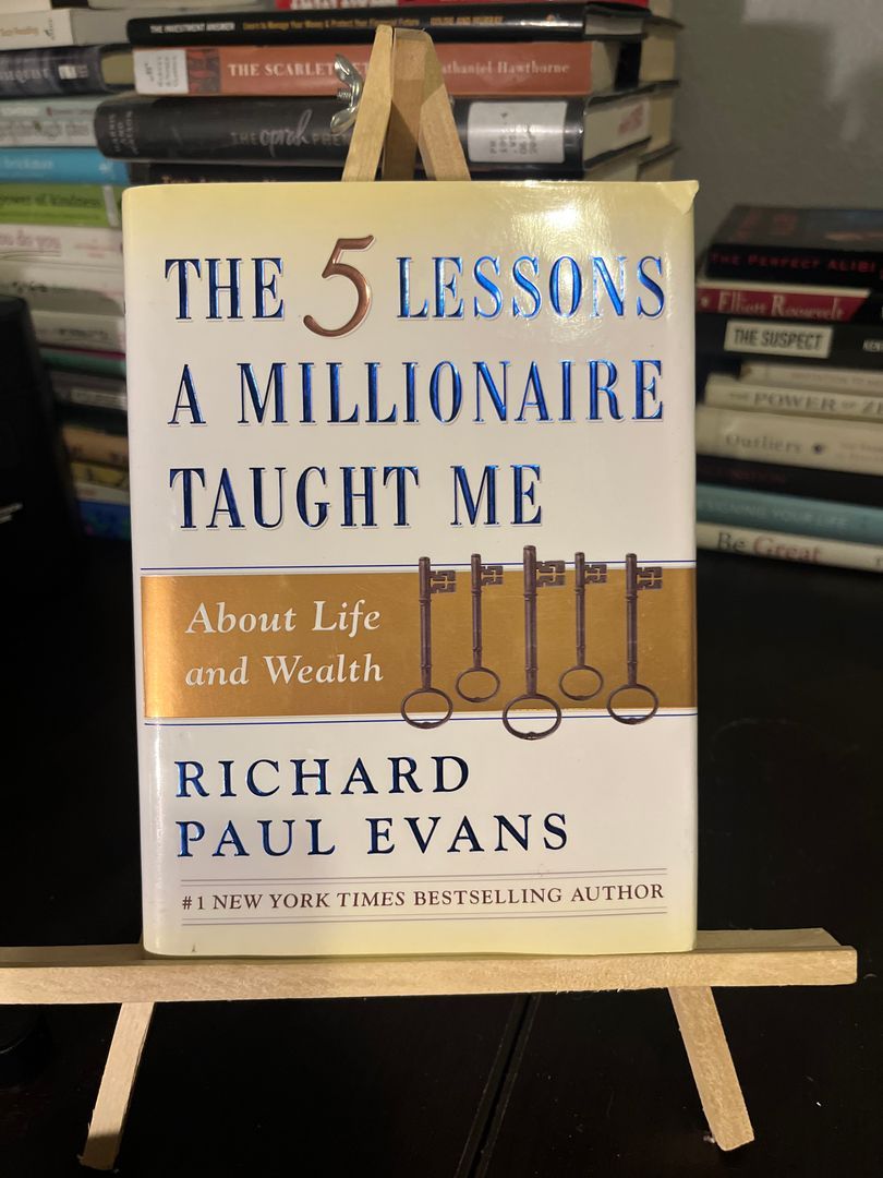 The Five Lessons a Millionaire Taught Me about Life and Wealth