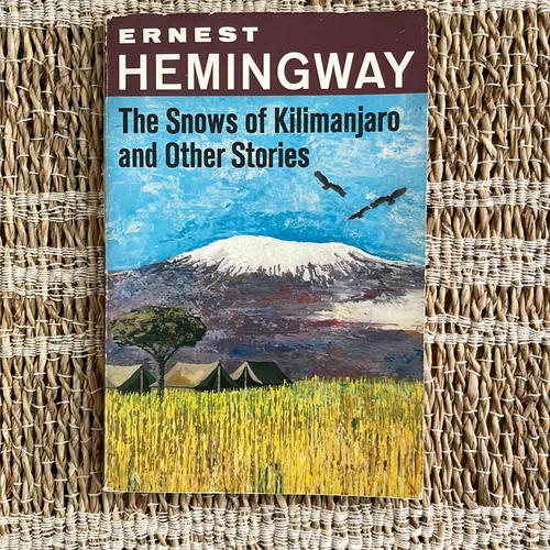 The Snows of Kilimanjaro and Other Stories