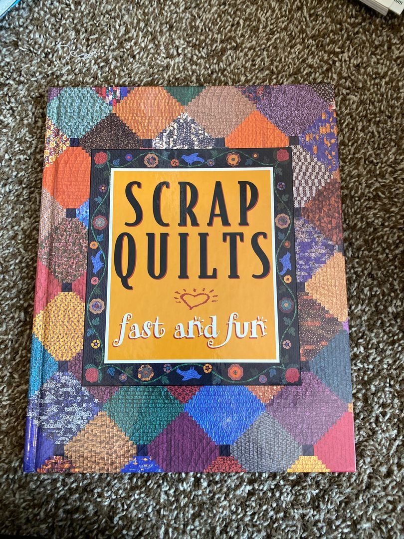 Scrap Quilts Fast and Fun
