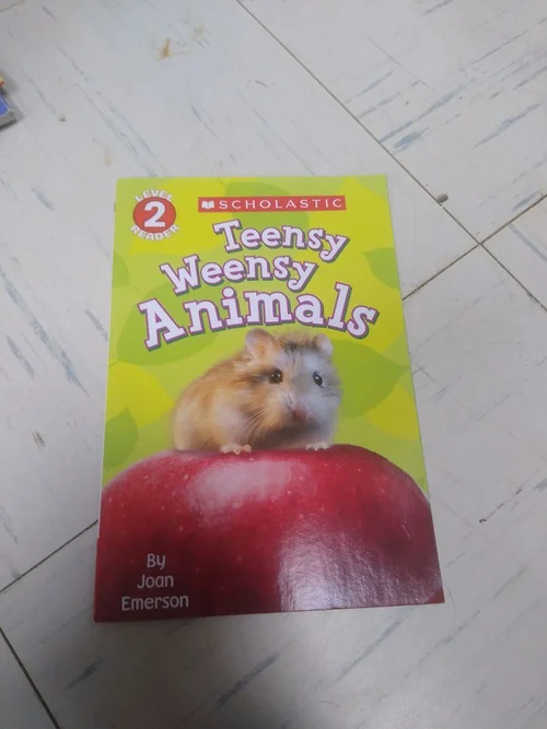 Scholastic Reader Level 2: Teensy Weensy Animals