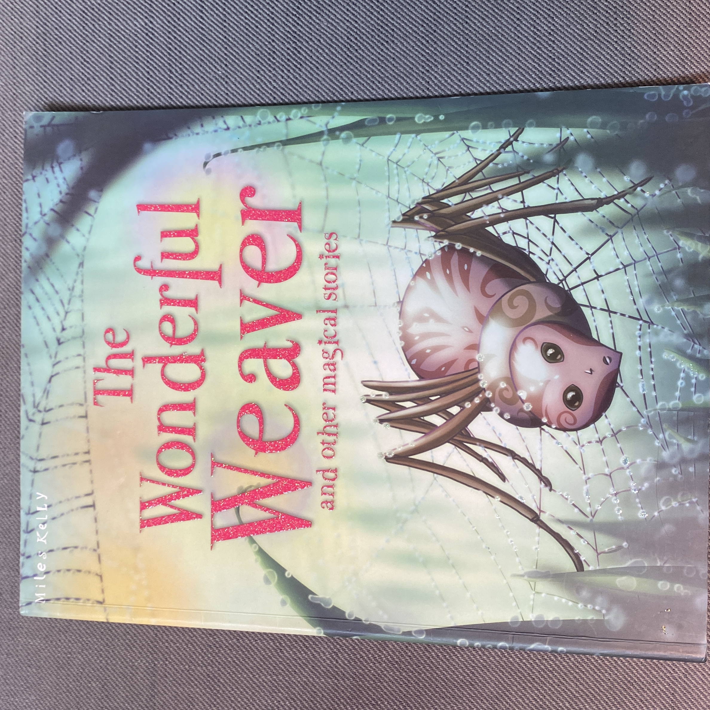 The Wonderful Weaver and Other Stories