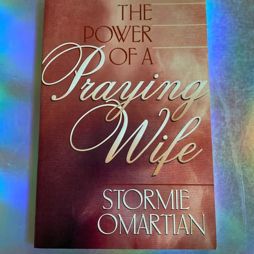 The Power of a Praying® Wife