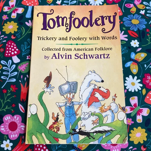 Tomfoolery