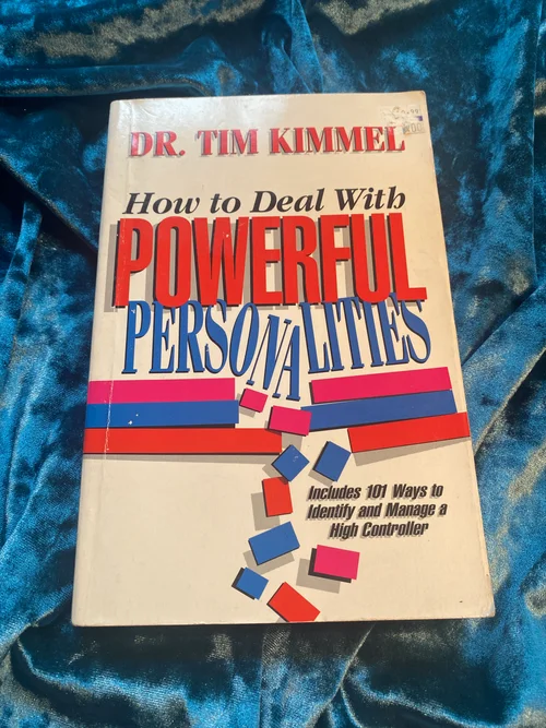 How to Deal with Powerful Personalities