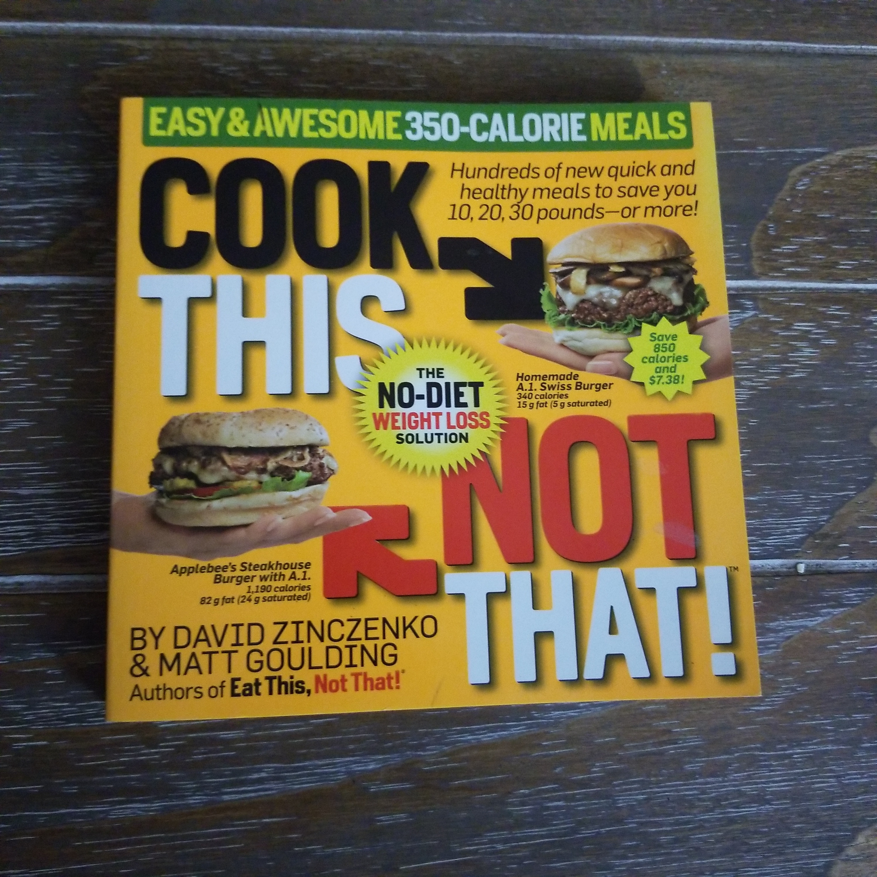 Cook This, Not That! 350-Calorie Meals