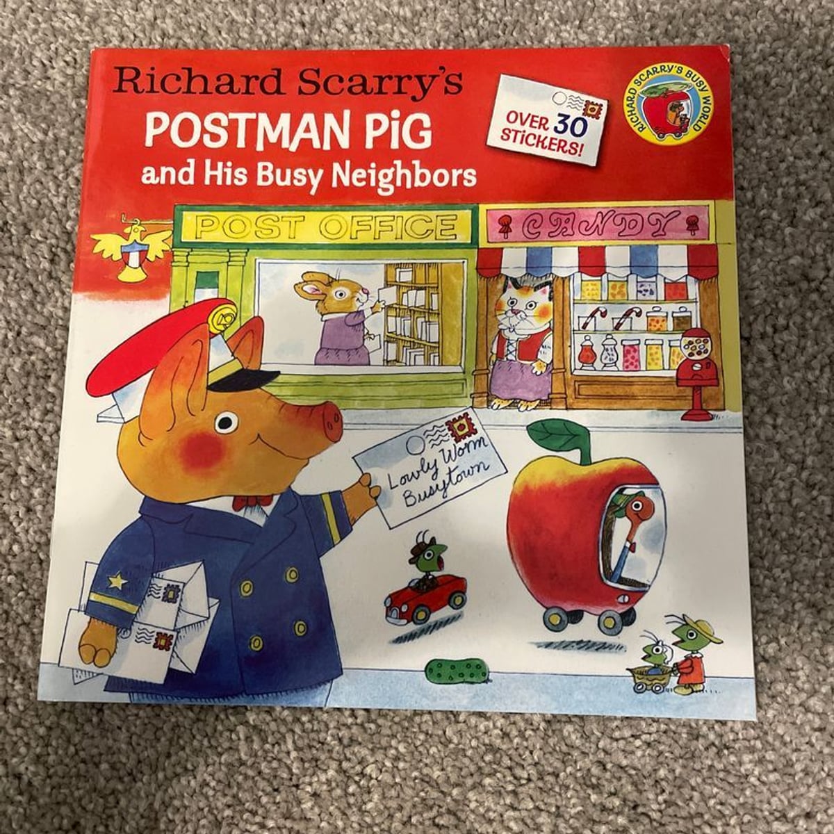 Richard Scarry's Postman Pig and His Busy Neighbors by Richard Scarry