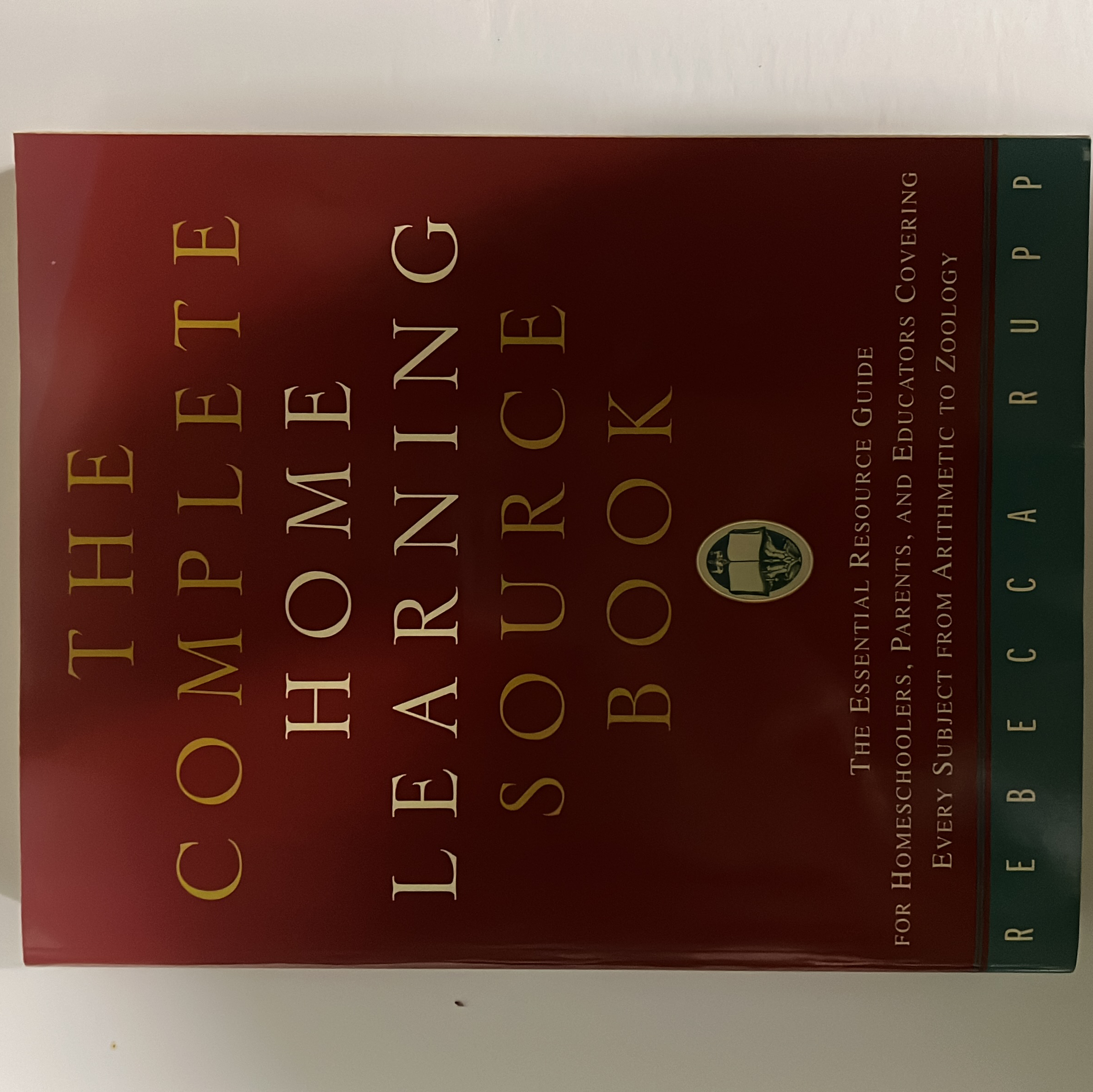 The Complete Home Learning Source Book
