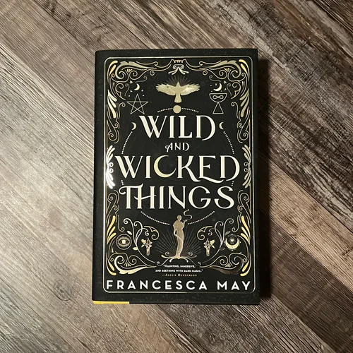Wild and Wicked Things