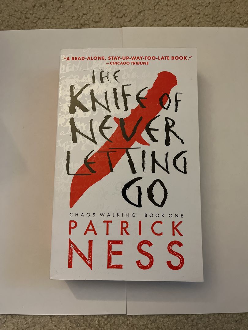 The Knife of Never Letting Go (with Bonus Short Story)