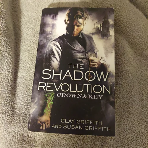 The Shadow Revolution: Crown and Key