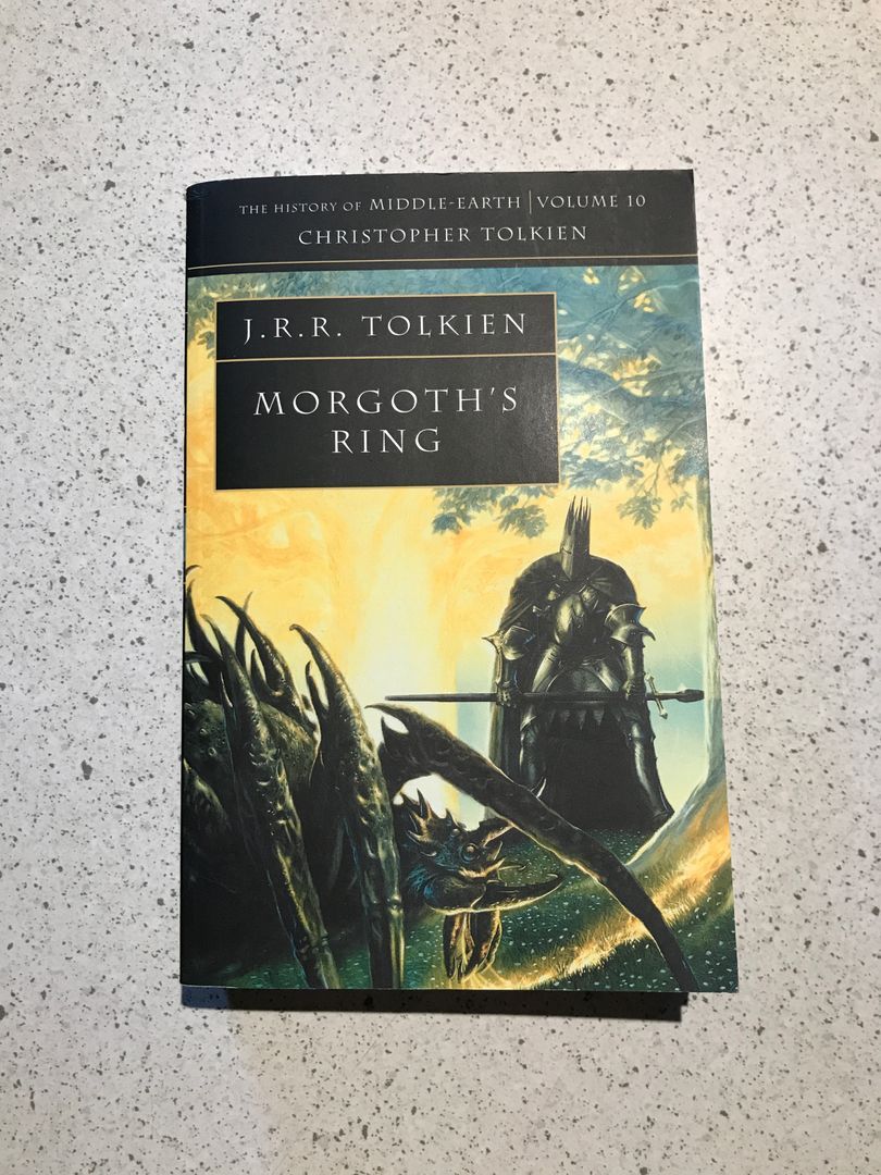 Morgoth's Ring (the History of Middle-Earth, Book 10)