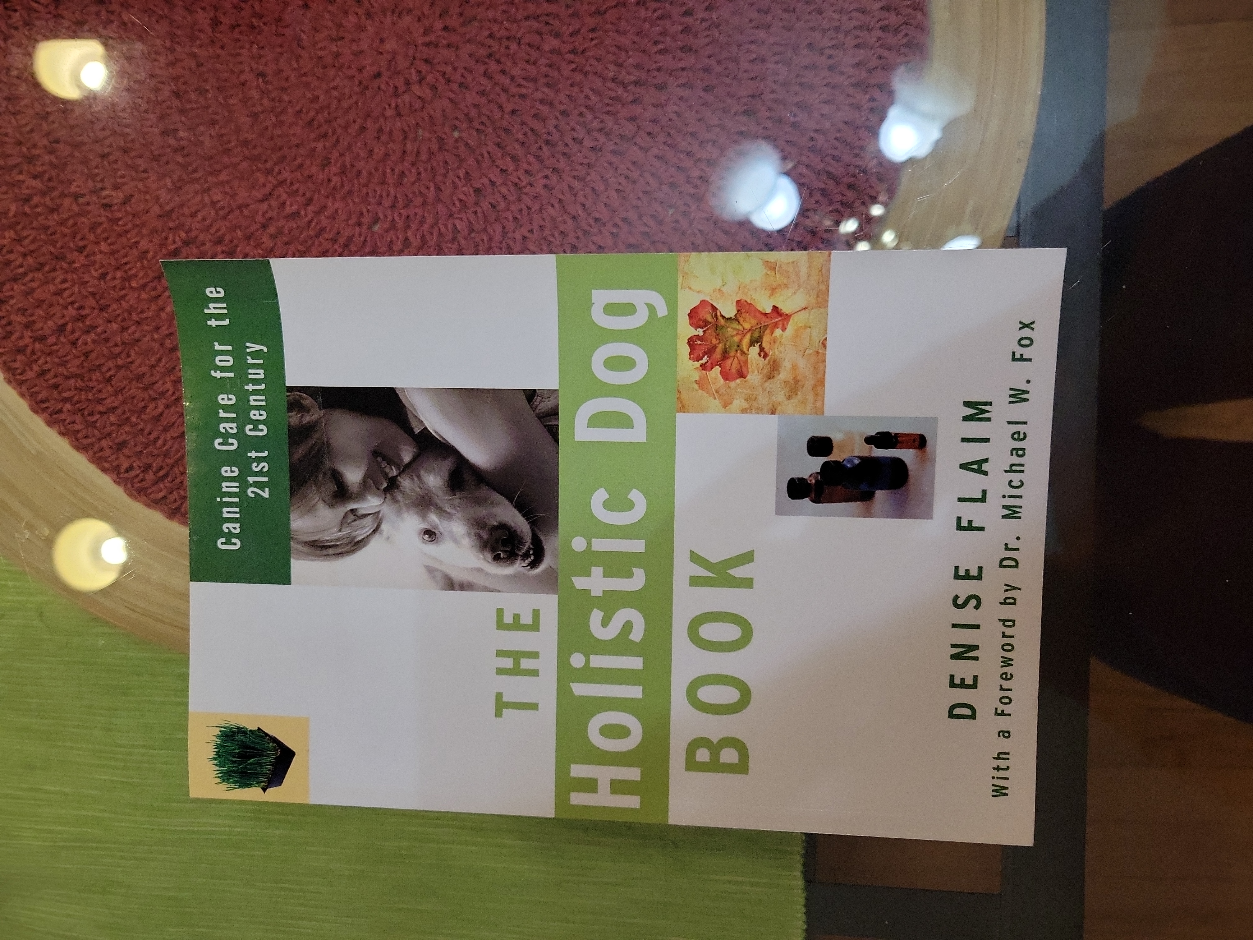 The Holistic Dog Book
