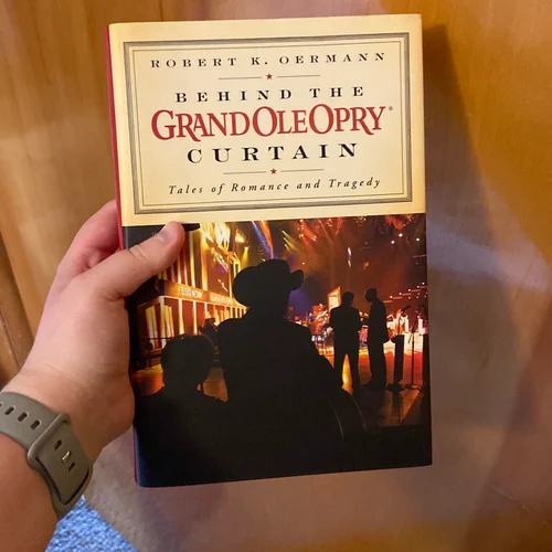Behind the Grand Ole Opry Curtain