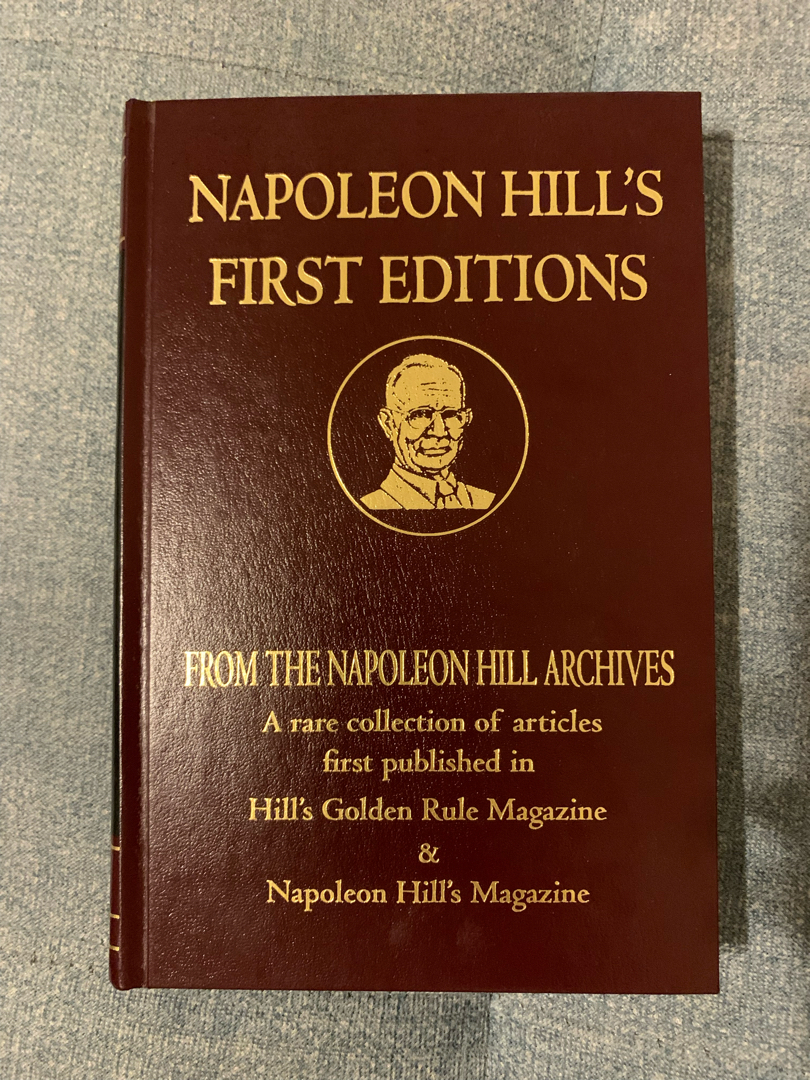 Napoleon Hill's First Editions - From the Napoleon Hill Archives