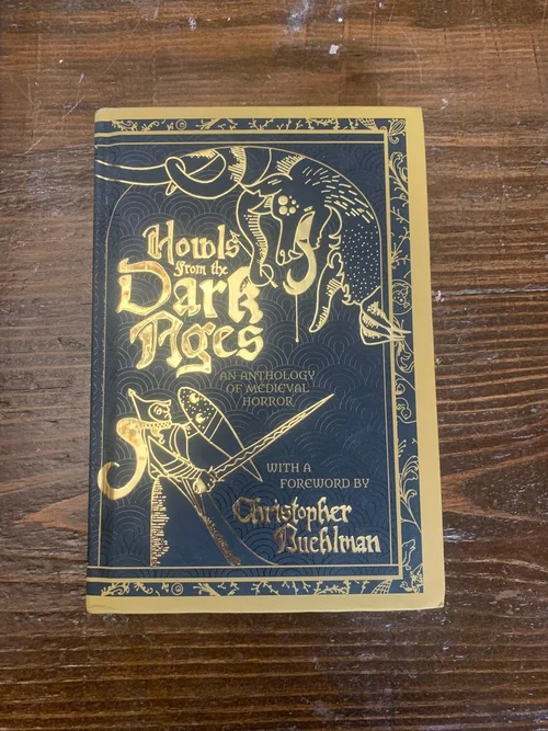 Howls from the Dark Ages