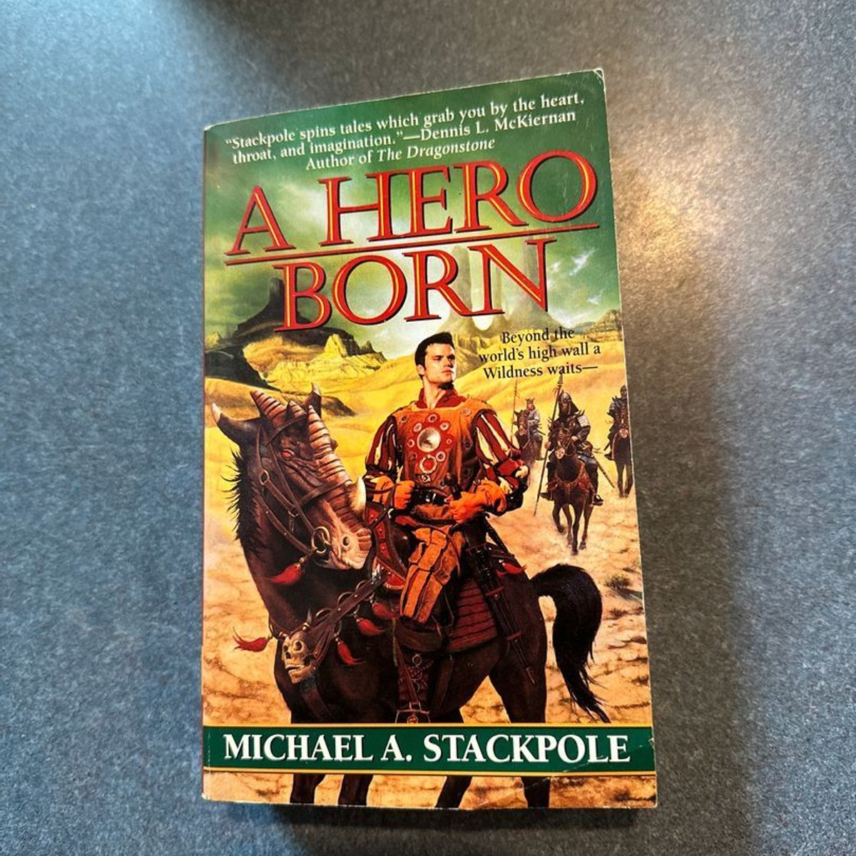 A Hero Born by Michael A. Stackpole