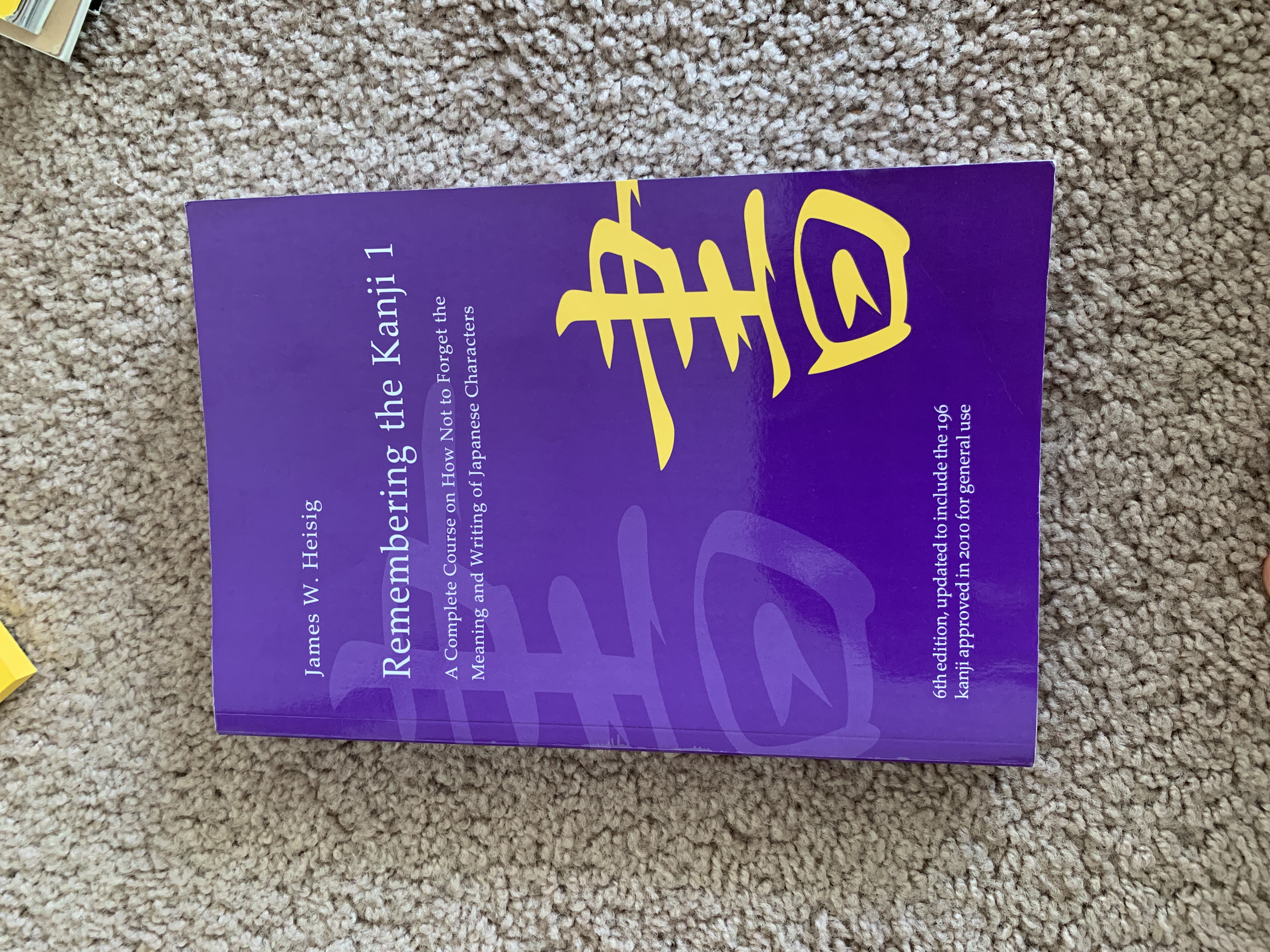 Remembering the Kanji 1 by James W. Heisig
