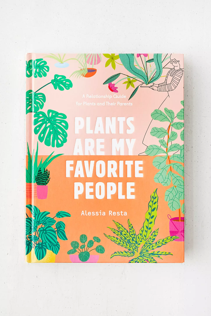 Plants Are My Favorite People