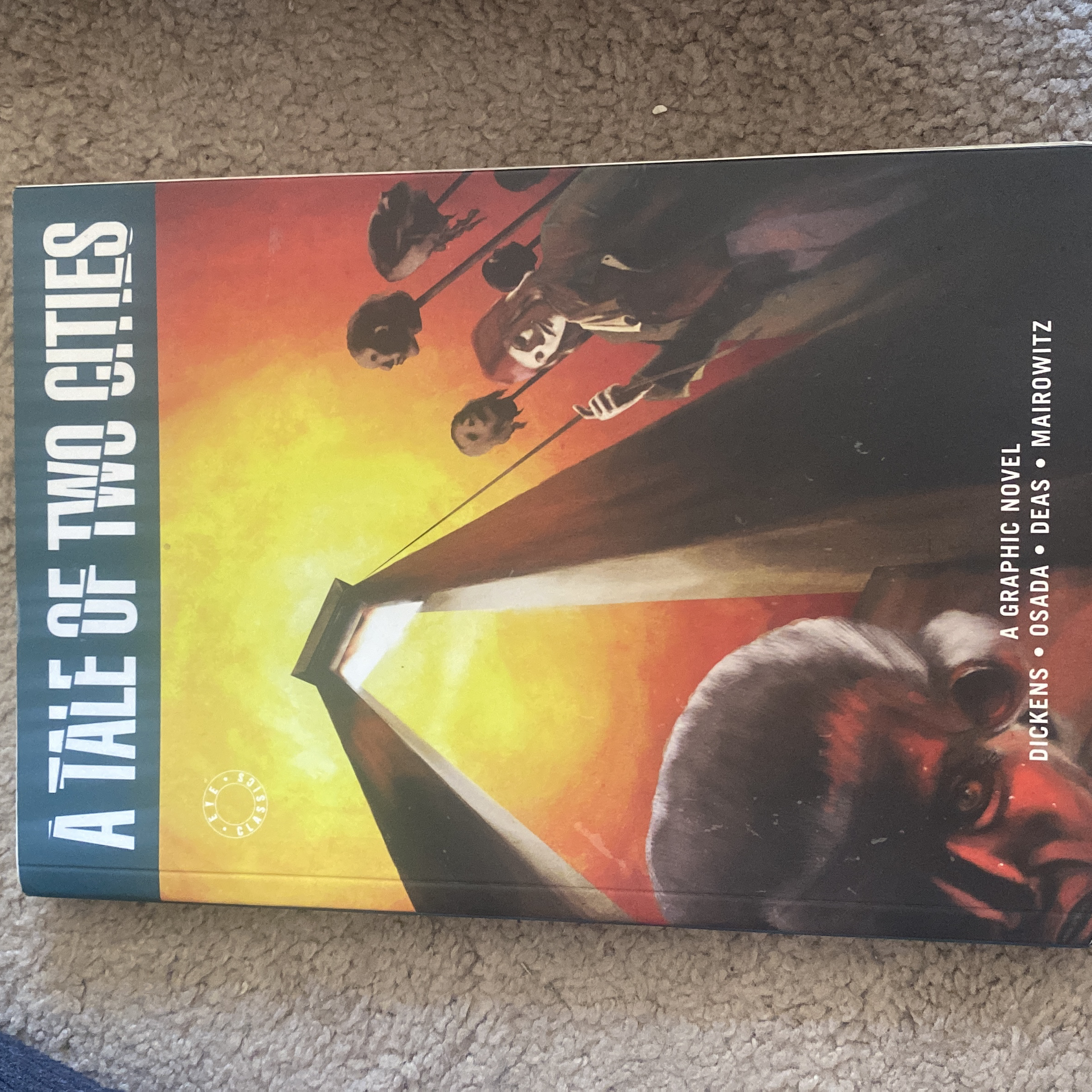 A Tale of Two Cities: A Graphic Novel [Illustrated Classics]