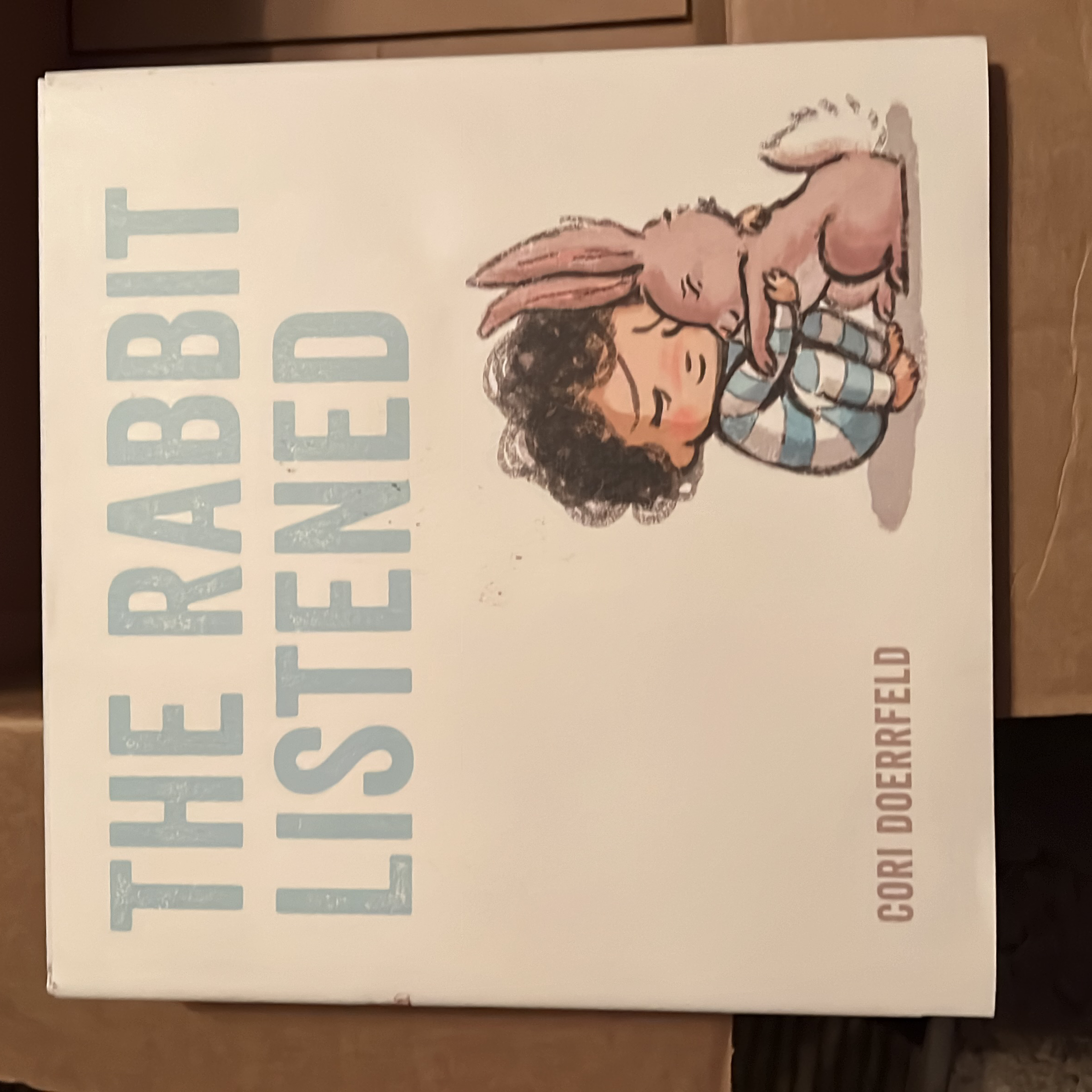 The Rabbit Listened