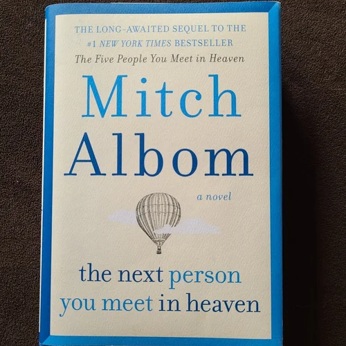 The Next Person You Meet in Heaven