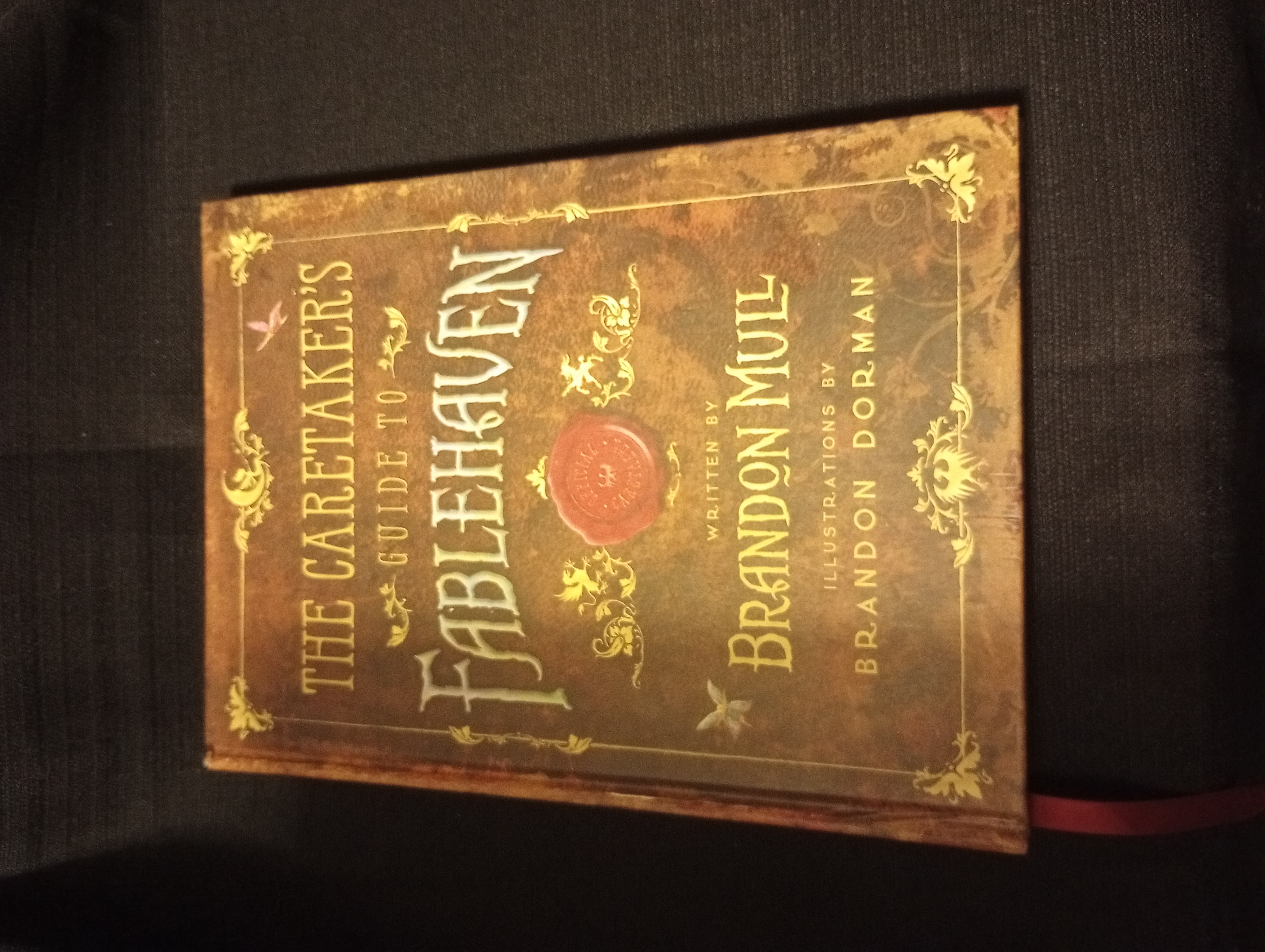 The Caretaker's Guide to Fablehaven