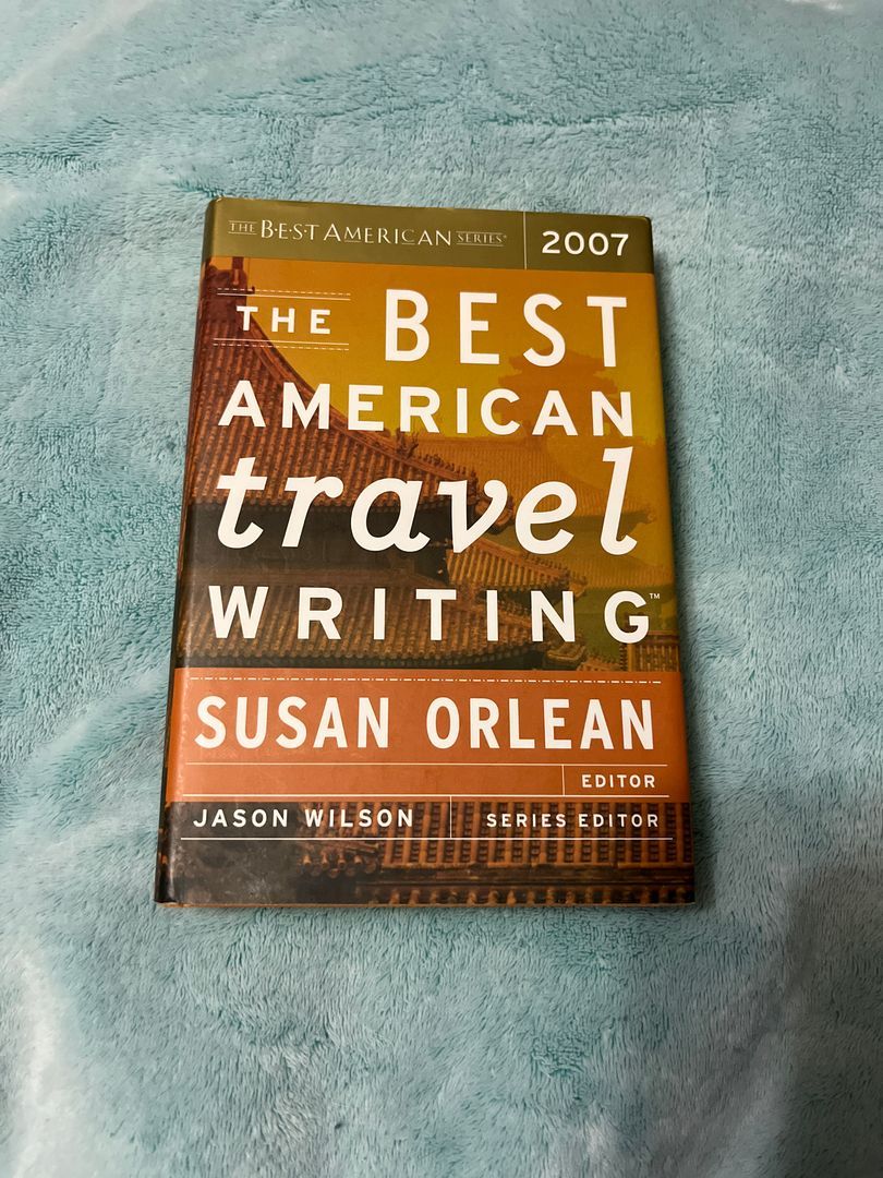 The Best American Travel Writing 2007