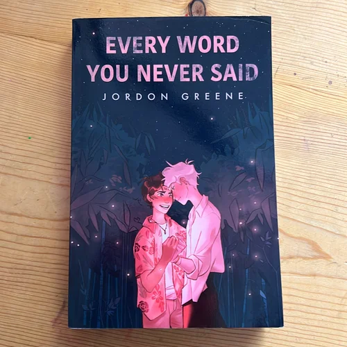Every Word You Never Said