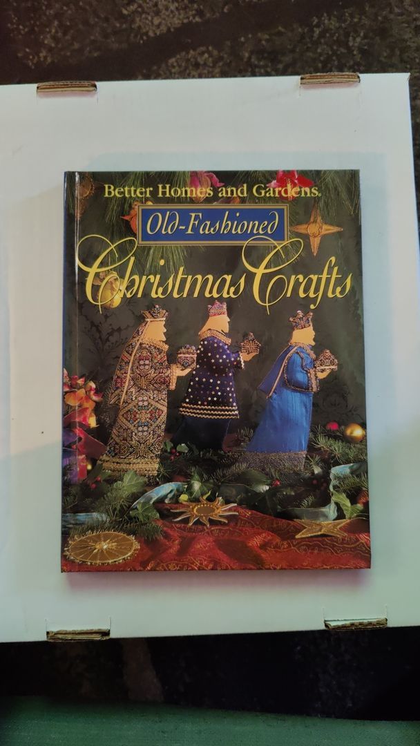 Better Homes and Gardens Old Fashioned Christmas Crafts