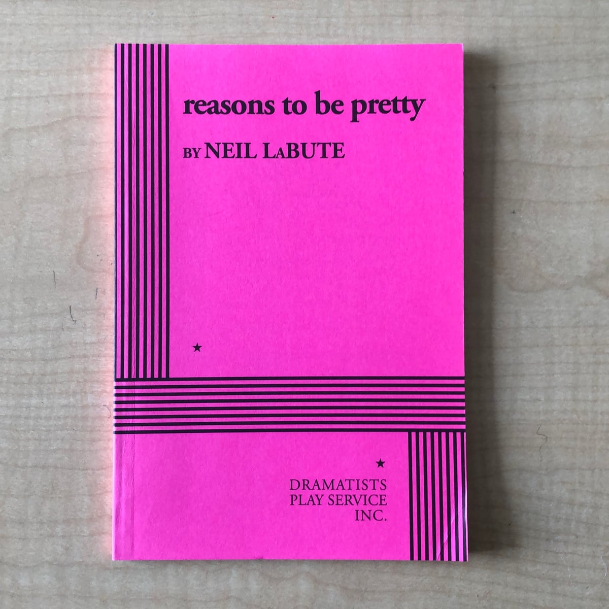 Reasons to be Pretty by Neil LaBute