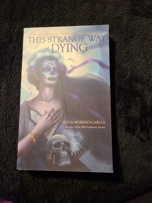 This Strange Way of Dying