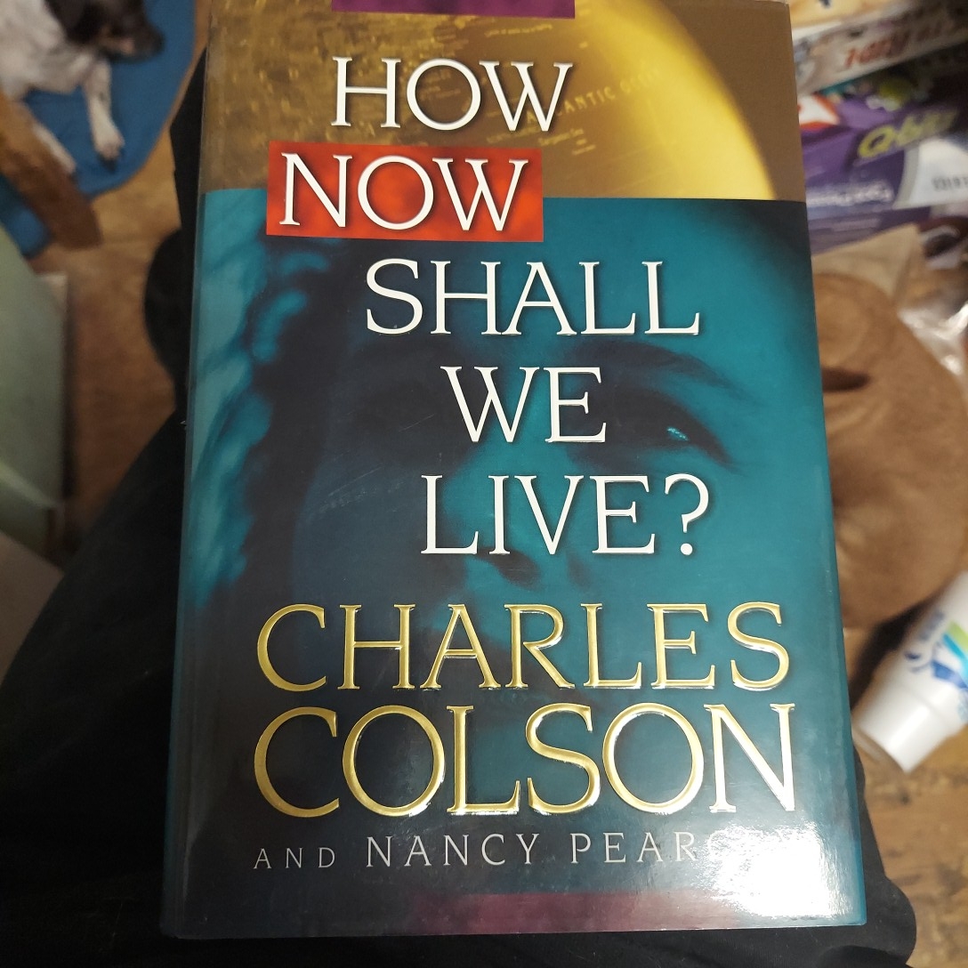 How Now Shall We Live?