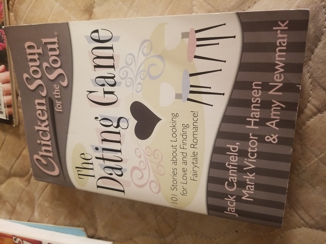 Chicken Soup for the Soul: the Dating Game