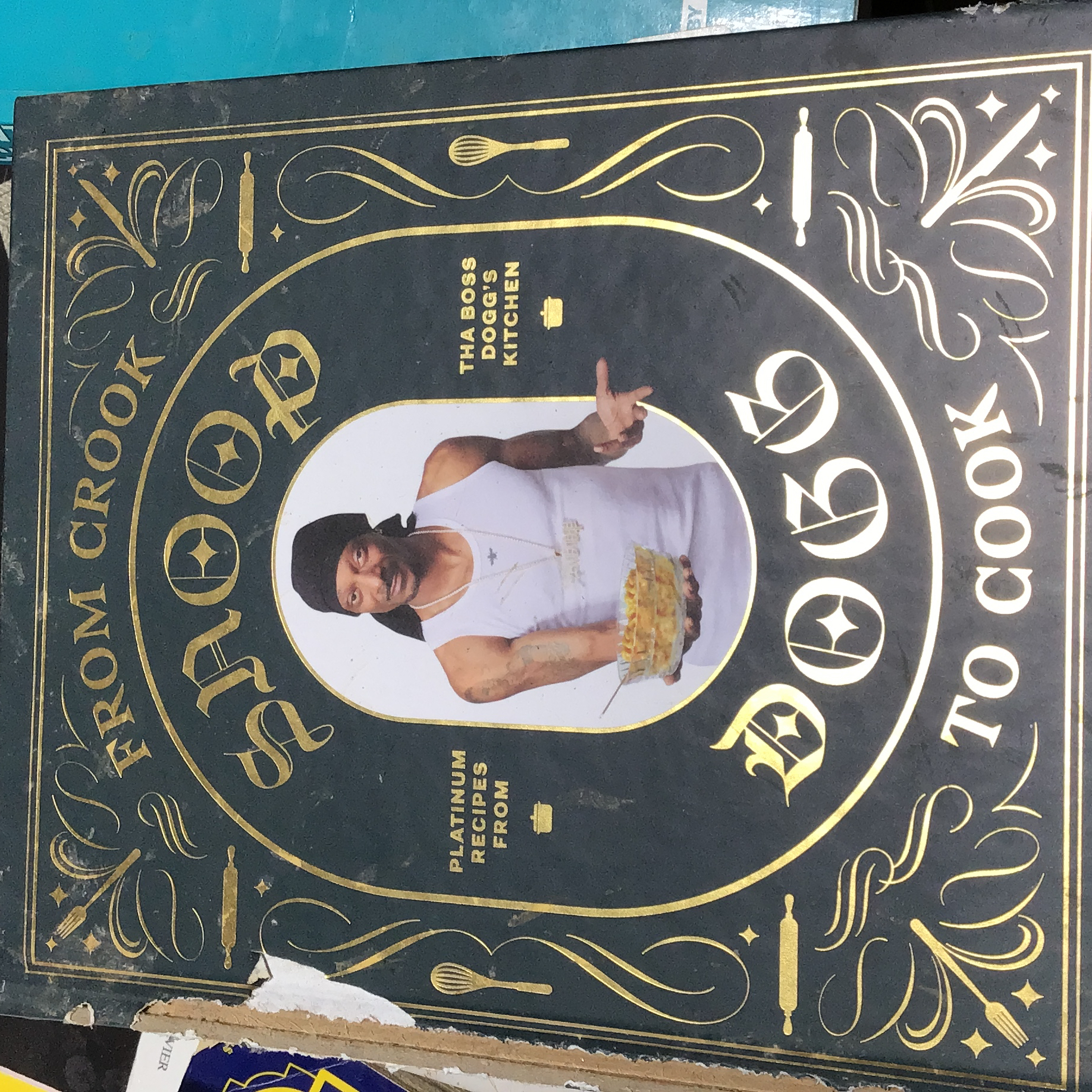 From Crook to Cook: Platinum Recipes from Tha Boss Dogg's Kitchen (Snoop Dogg Cookbook, Celebrity Cookbook with Soul Food Recipes)
