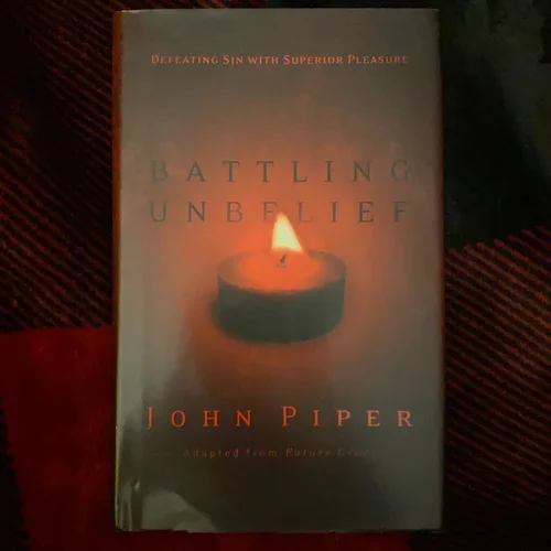 Battling Unbelief