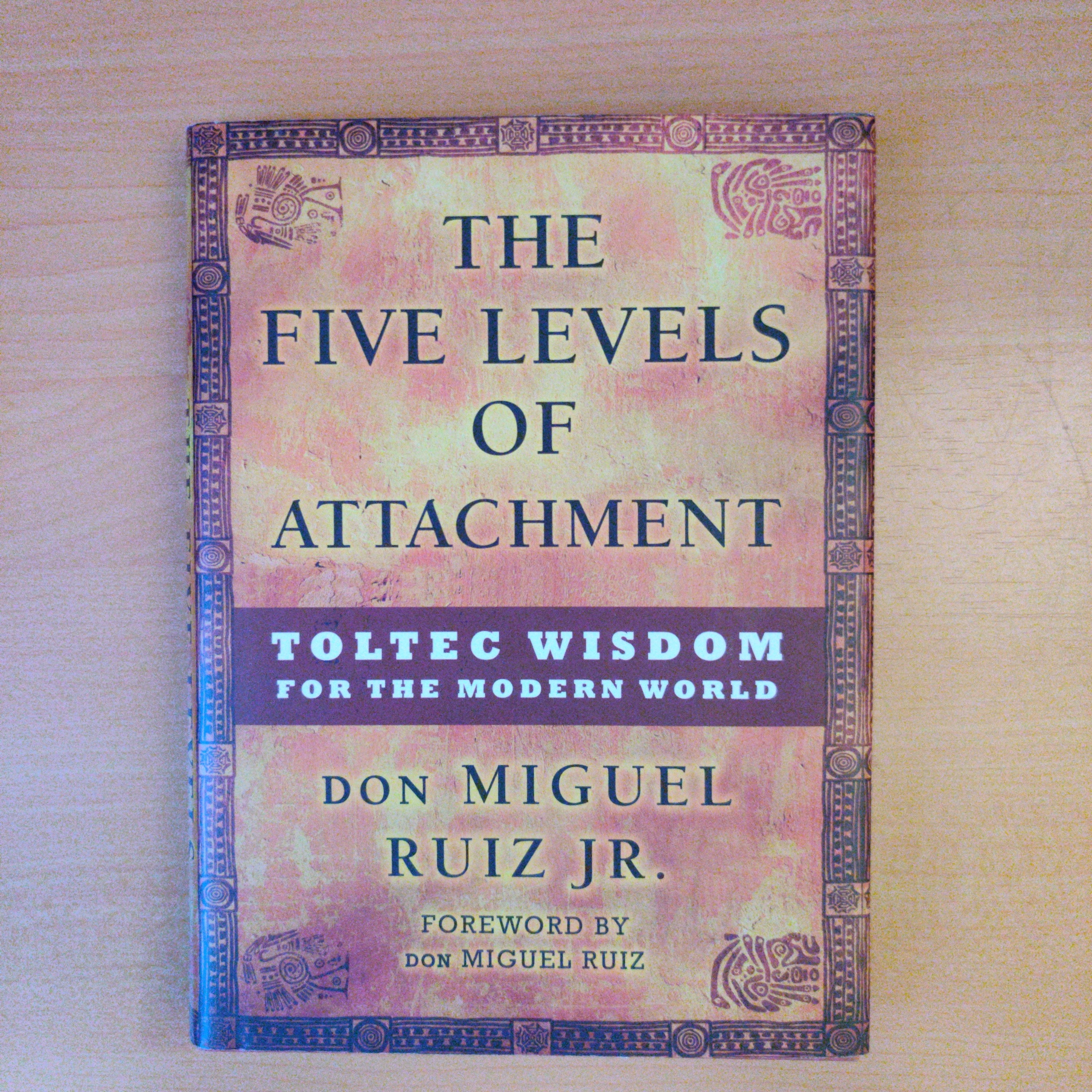 The Five Levels of Attachment