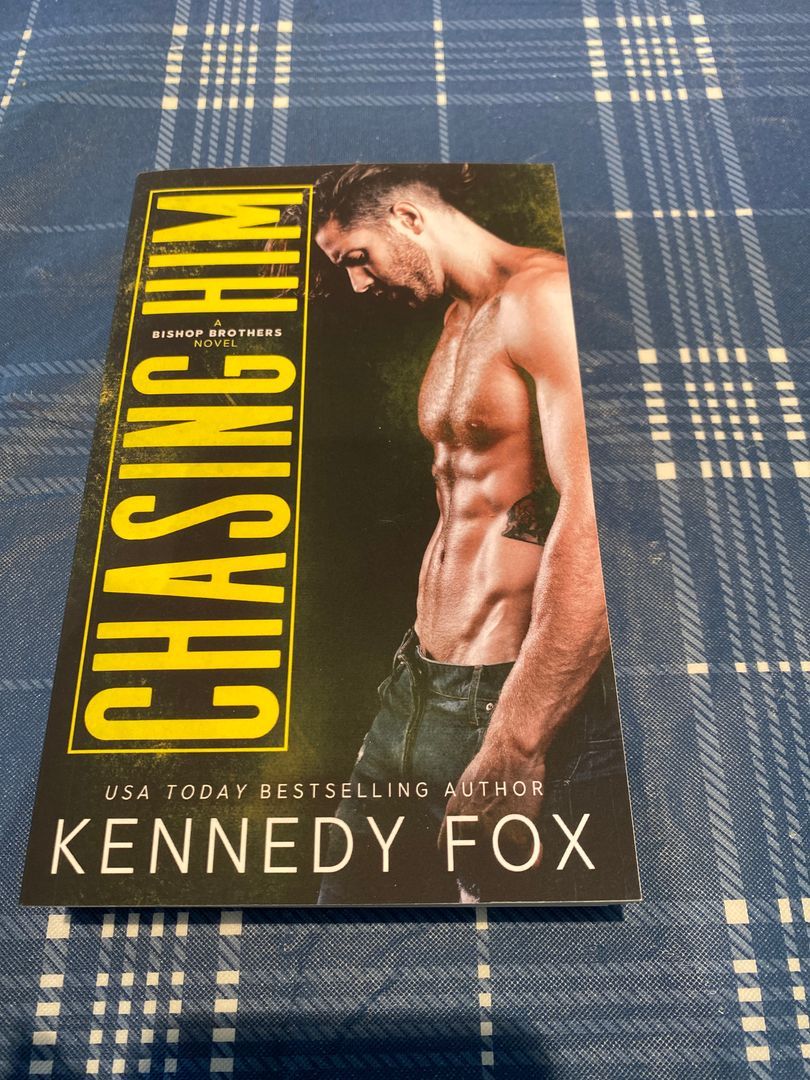 Chasing Him by Kennedy Fox