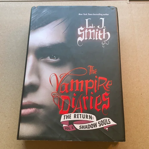 The Vampire Diaries: the Return: Shadow Souls