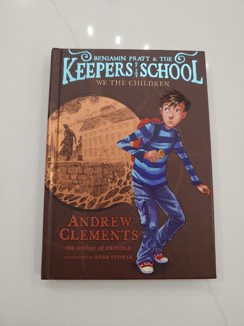 Benjamin Pratt & The Keepers of the School We The Children ISBN 9781442419735