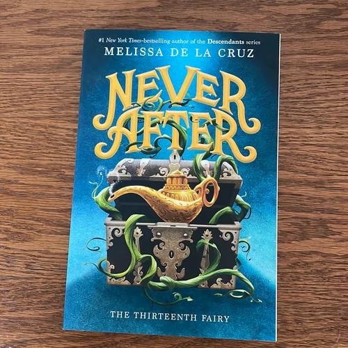 Never after: the Thirteenth Fairy