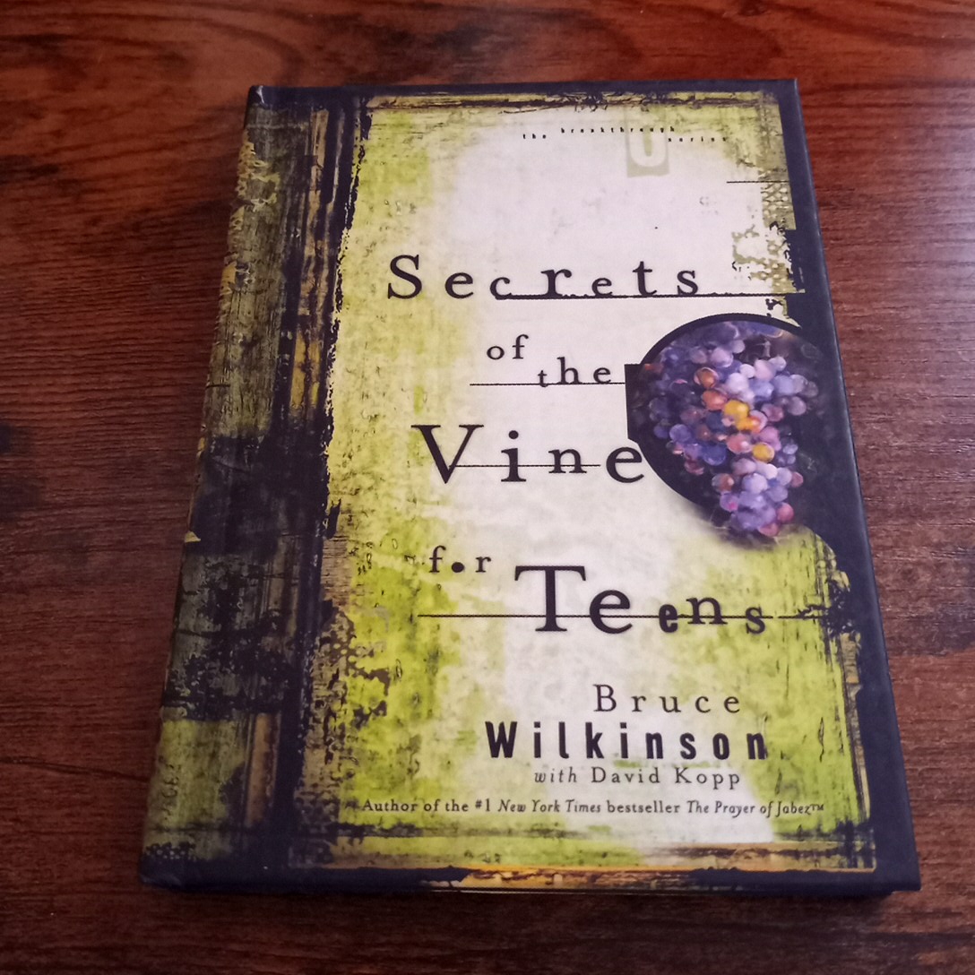 Secrets of the Vine for Teens