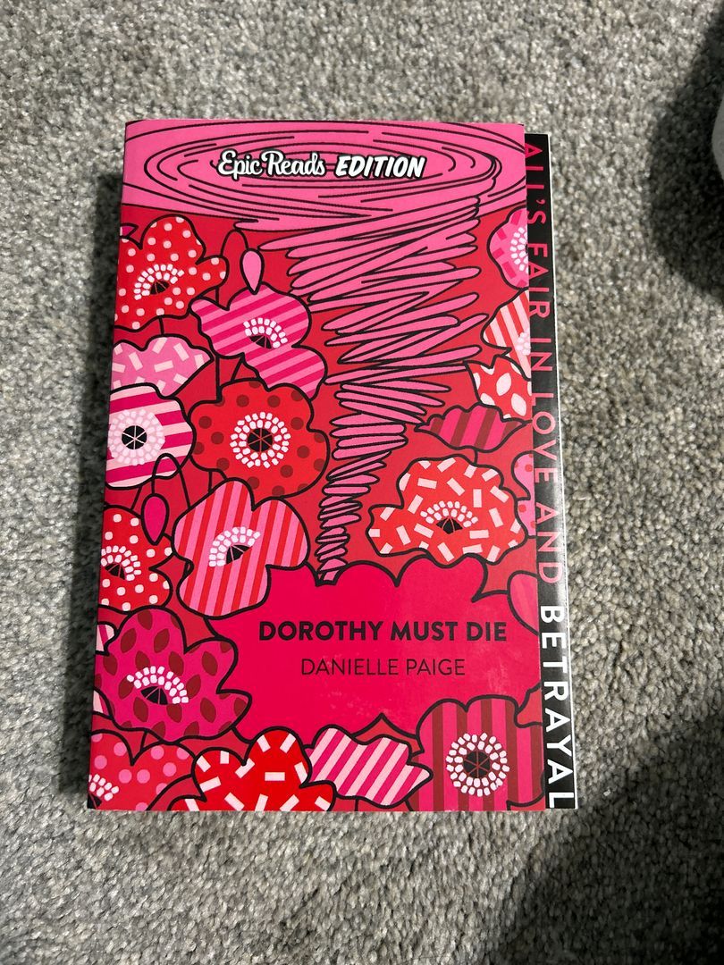 Dorothy Must Die Epic Reads Edition